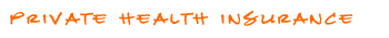Private Health Insurance